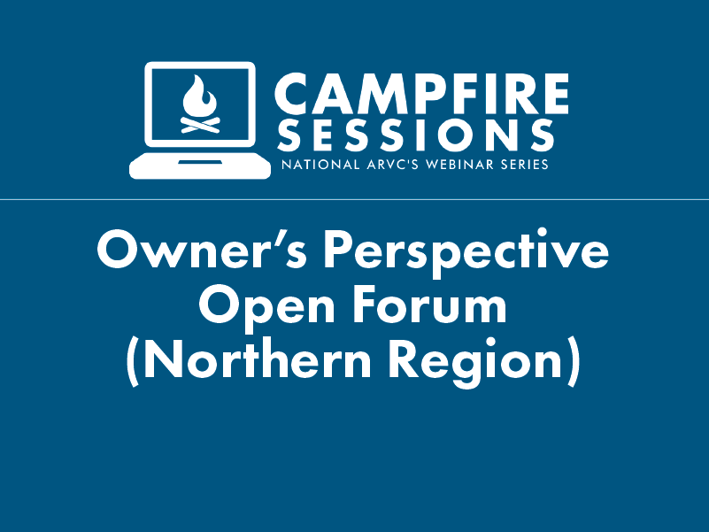 Campfire Sessions: Owner's Perspective Open Forum (Northern Region)